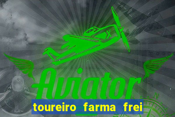 toureiro farma frei serafim teresina - pi toureiro farma frei serafim whatsapp
